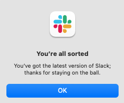Slack "You're all sorted" dialog